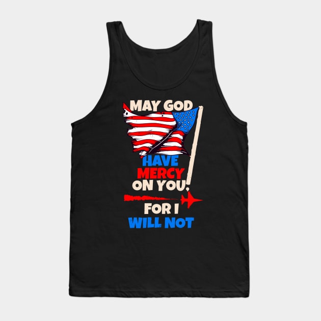 USA Flag Pride Army God Mercy USAF Soldier Gift Tank Top by Foxxy Merch